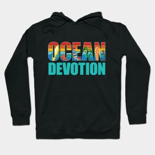 Ocean Devotion Hoodie